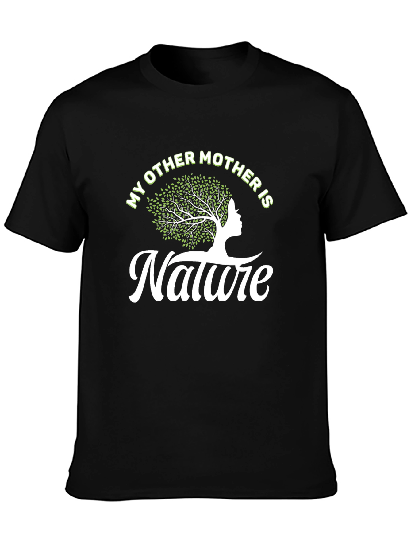 Nature Lover T-Shirt: My Other Mother is Nature Tee
