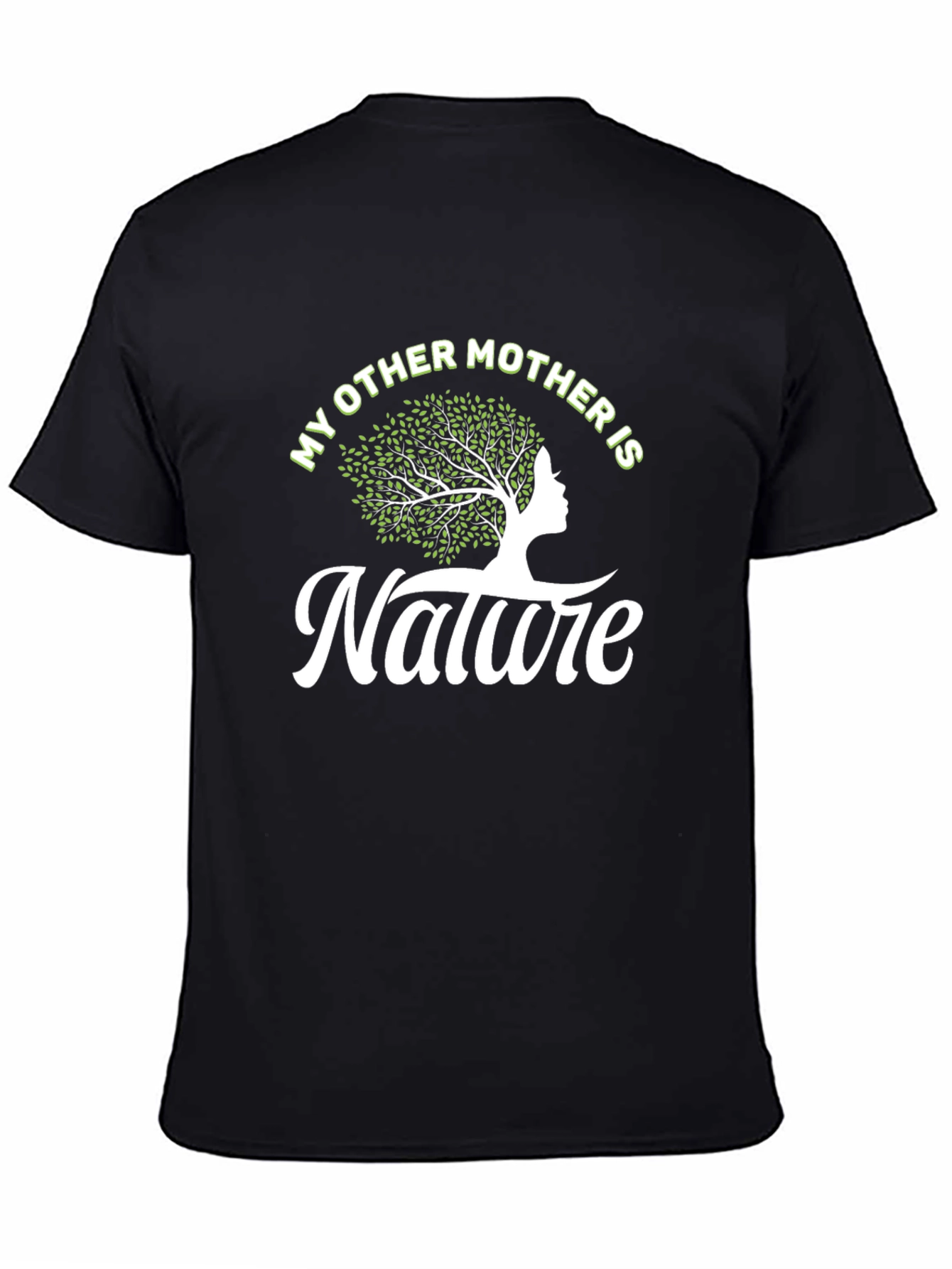 Nature Lover T-Shirt: My Other Mother is Nature Tee