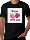 Cute Berry Pun T-Shirt - Youre Berry Cute