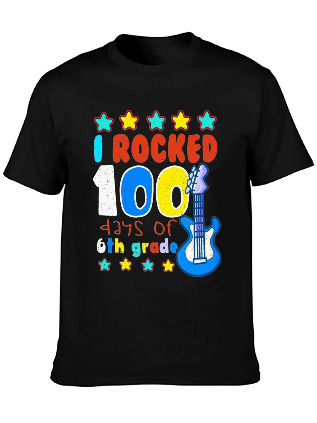 I Rocked 100 Days of 6th Grade T-Shirt