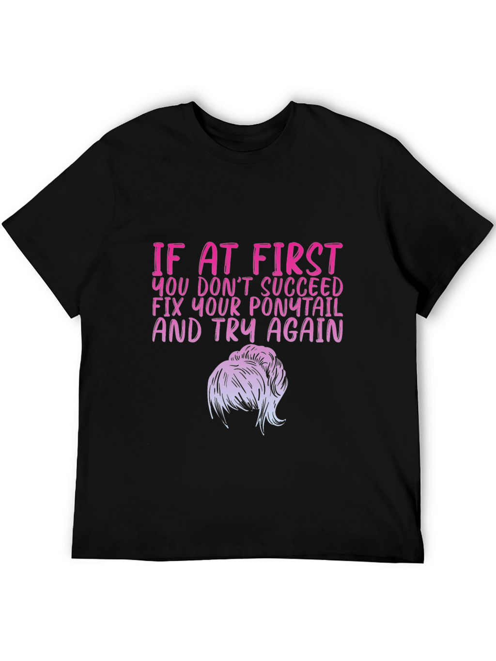 Fix Your Ponytail Graphic Tee