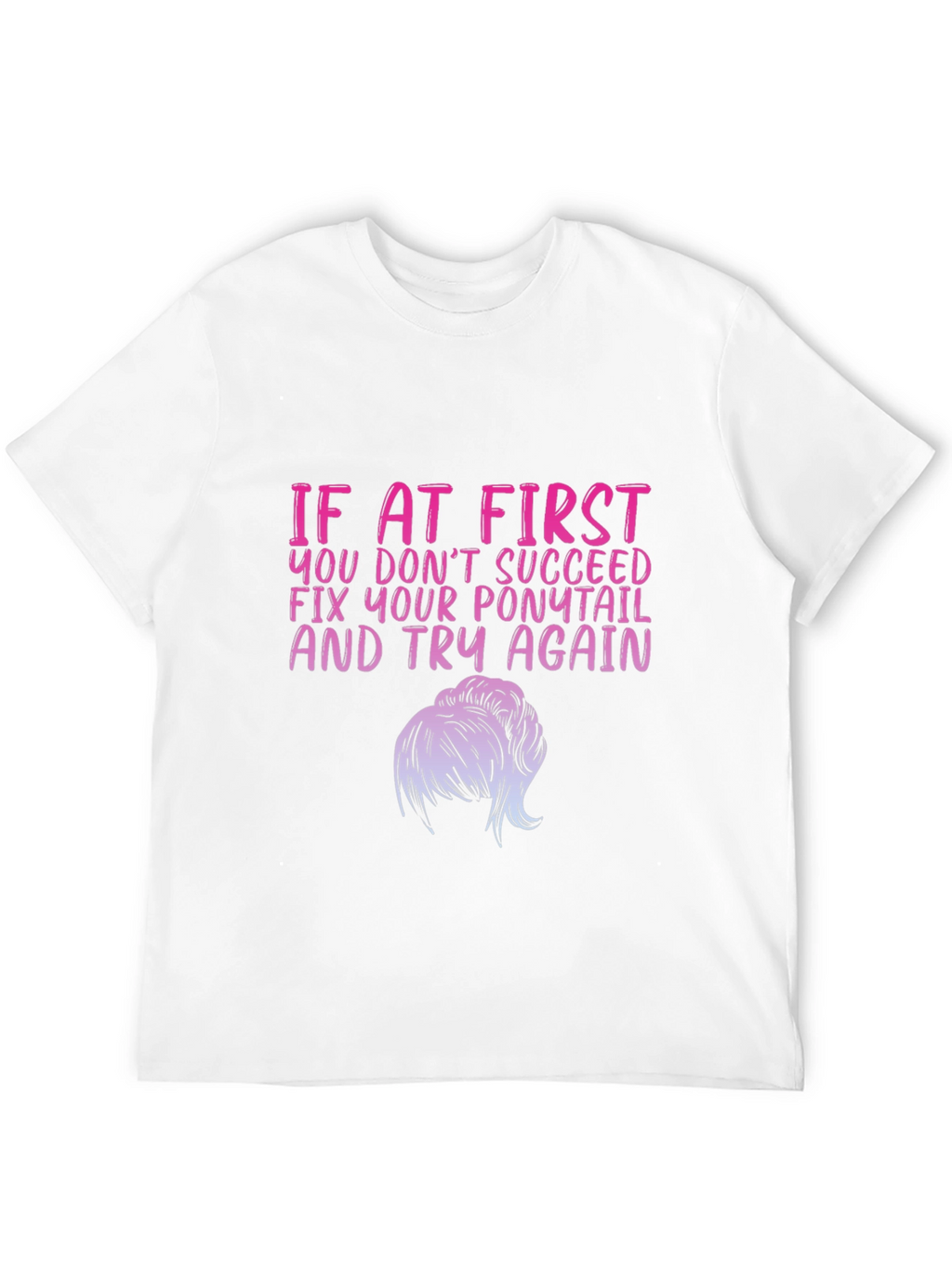Fix Your Ponytail Graphic Tee
