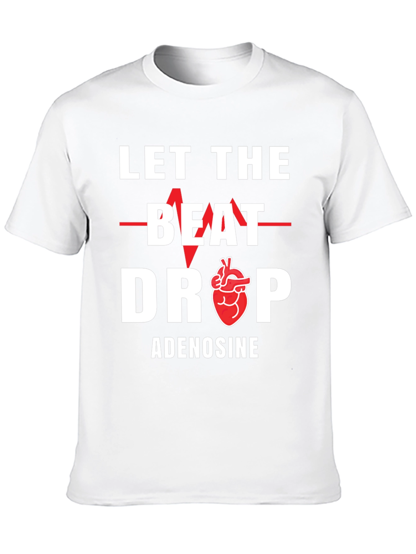 Let The Beat Drop Adenosine T-Shirt