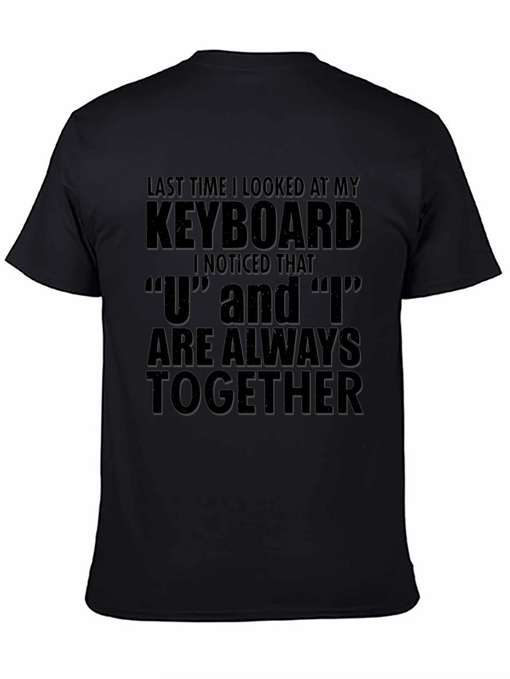 Funny Keyboard U and I T-Shirt