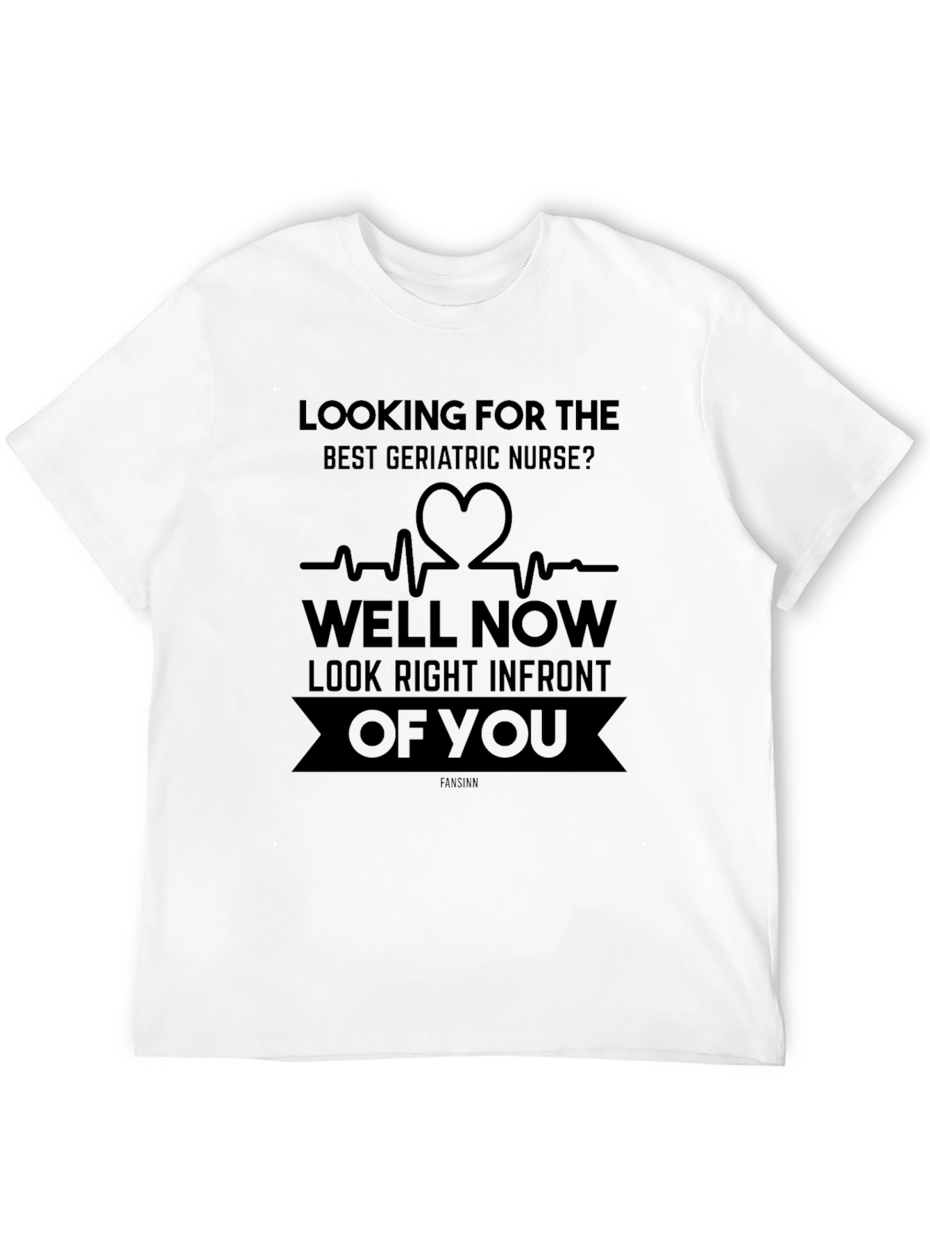 Geriatric Nurse T-Shirt - Funny Nursing Gift