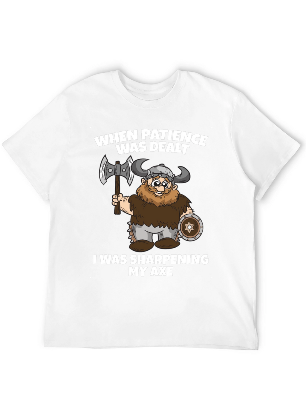 Viking Axe Sharpening T-Shirt - Patience Worn Out