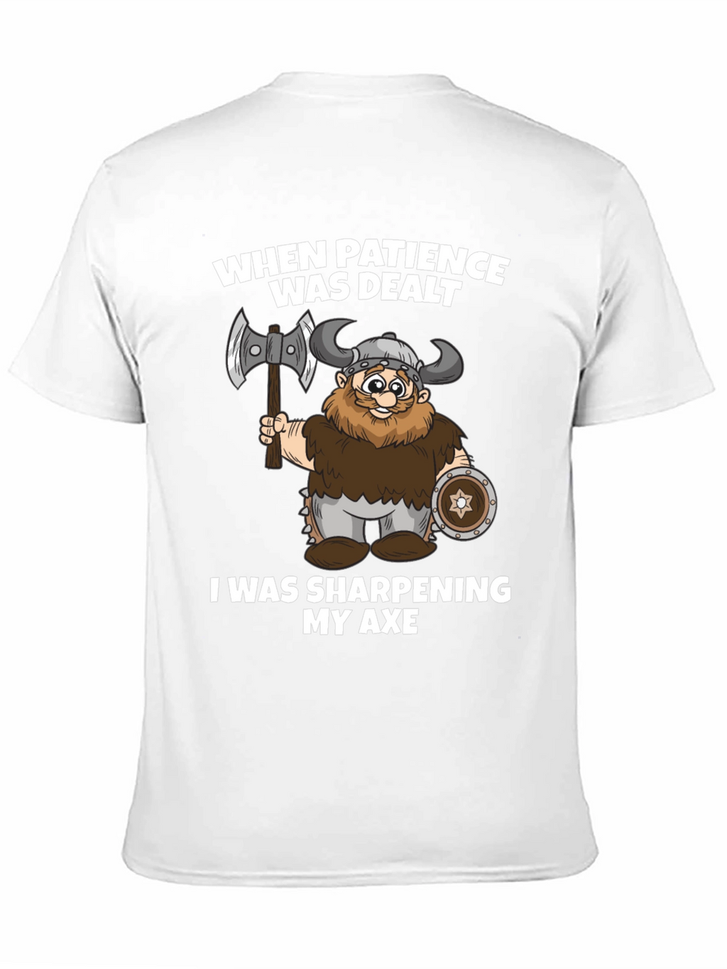 Viking Axe Sharpening T-Shirt - Patience Worn Out