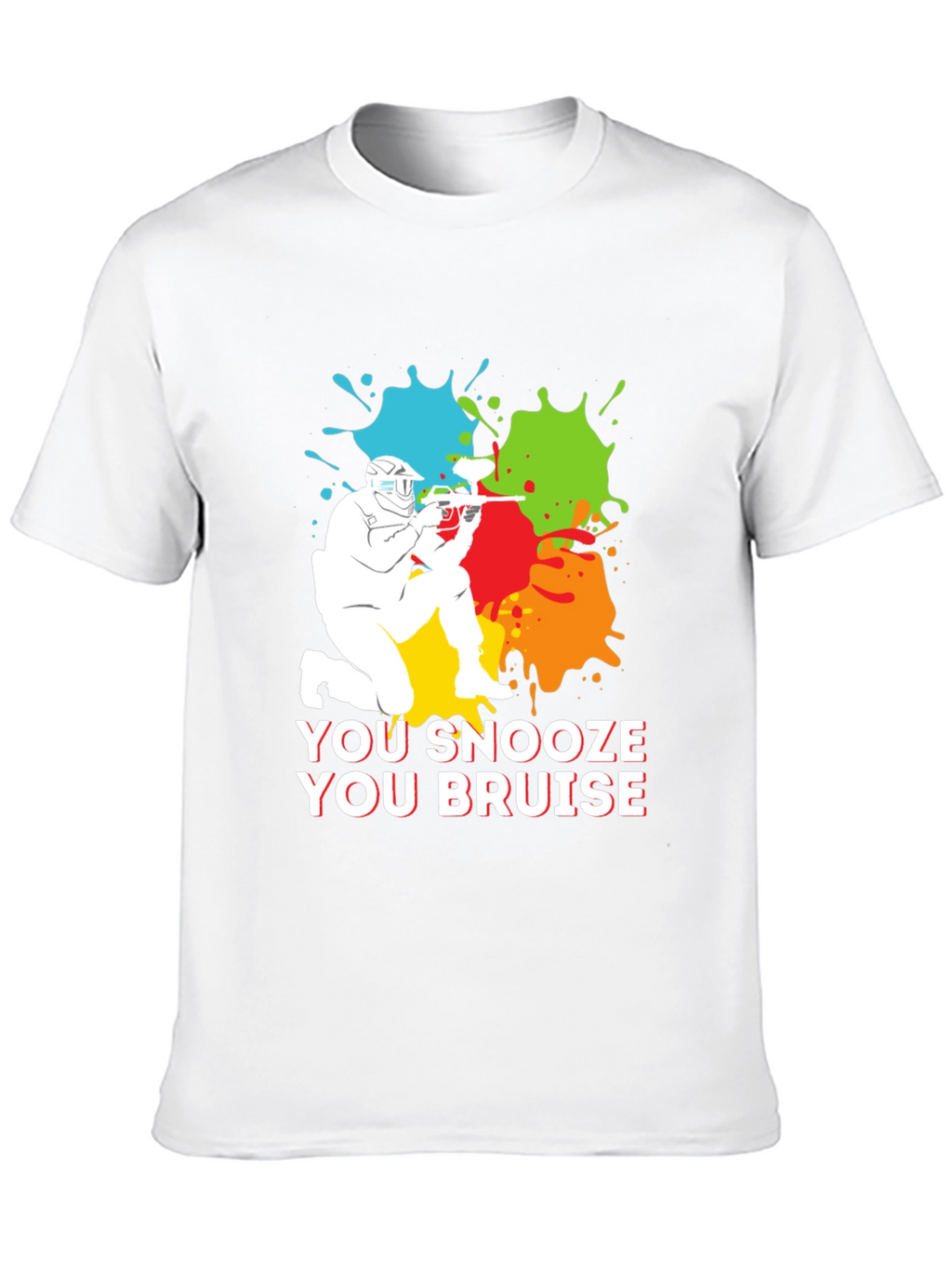 You Snooze You Bruise Paintball T-Shirt