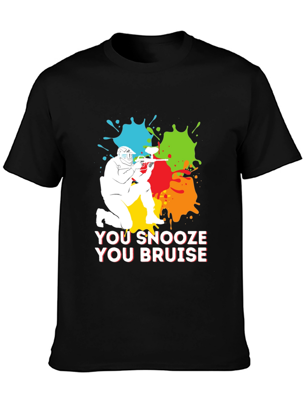 You Snooze You Bruise Paintball T-Shirt
