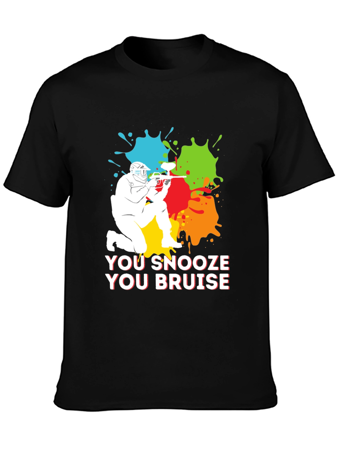 You Snooze You Bruise Paintball T-Shirt