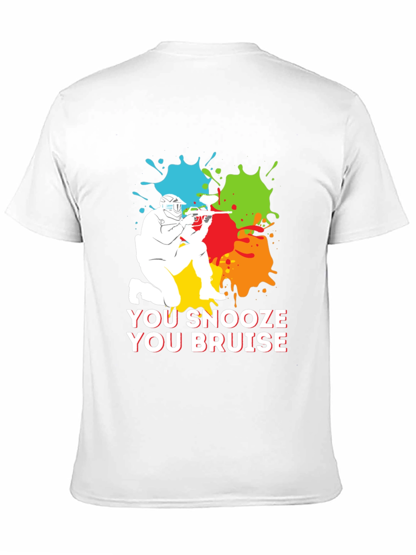 You Snooze You Bruise Paintball T-Shirt