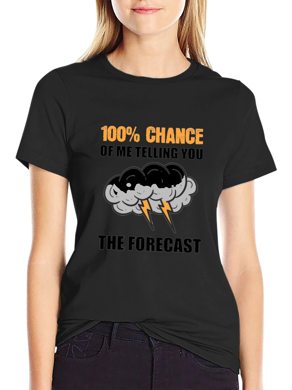 Funny Weather Forecast T-Shirt - 100% Chance