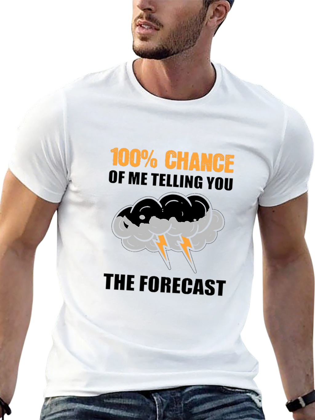 Funny Weather Forecast T-Shirt - 100% Chance