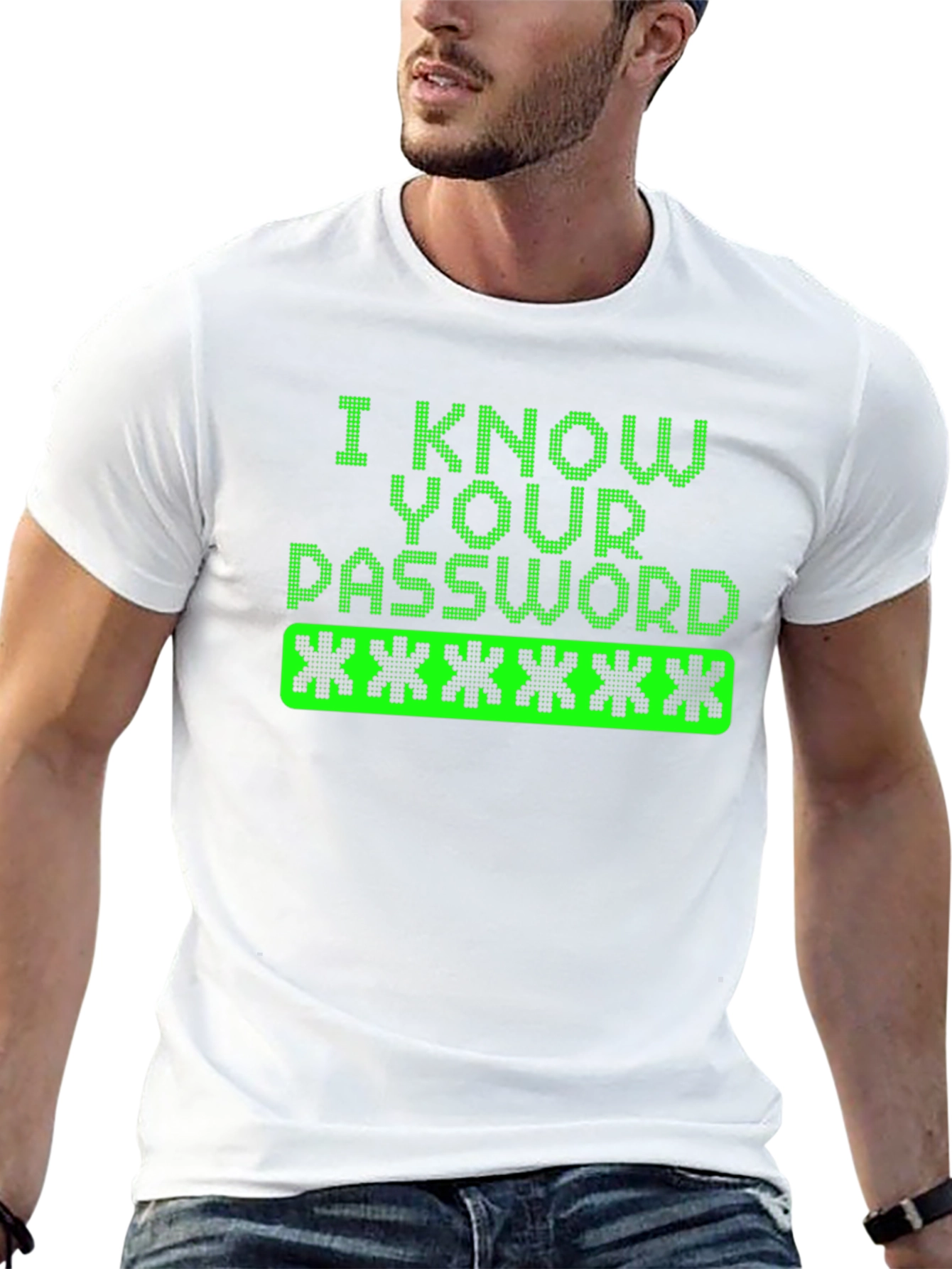 I Know Your Password Graphic Tee Hacker Shirt