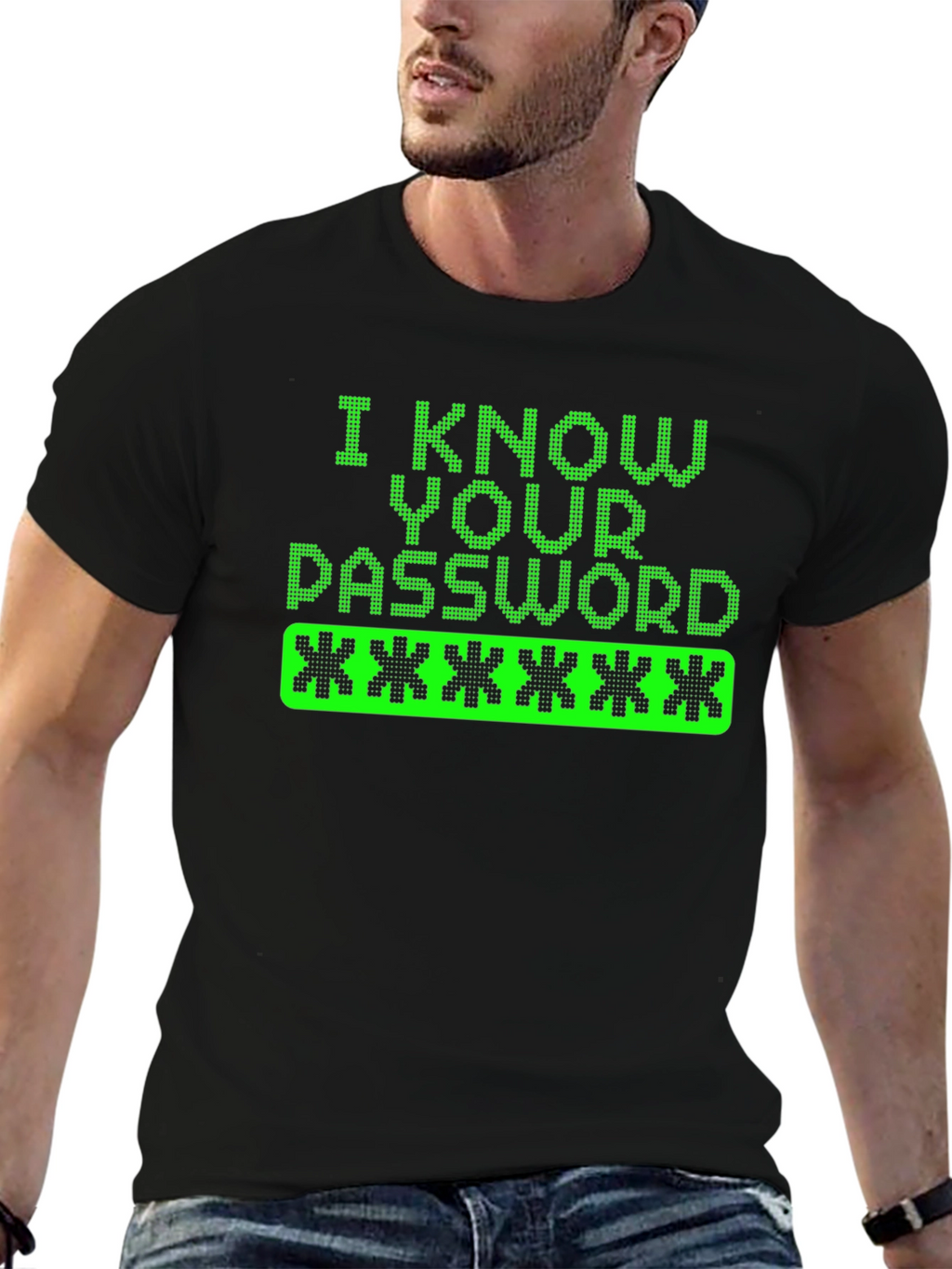 I Know Your Password Graphic Tee Hacker Shirt