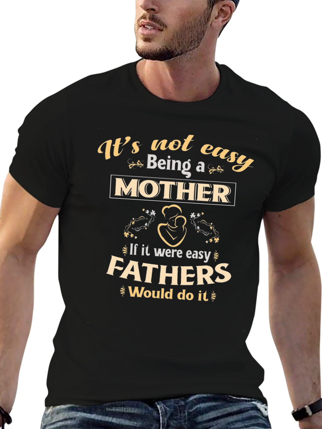 Motherhood T-Shirt - Its Not Easy Being A Mother
