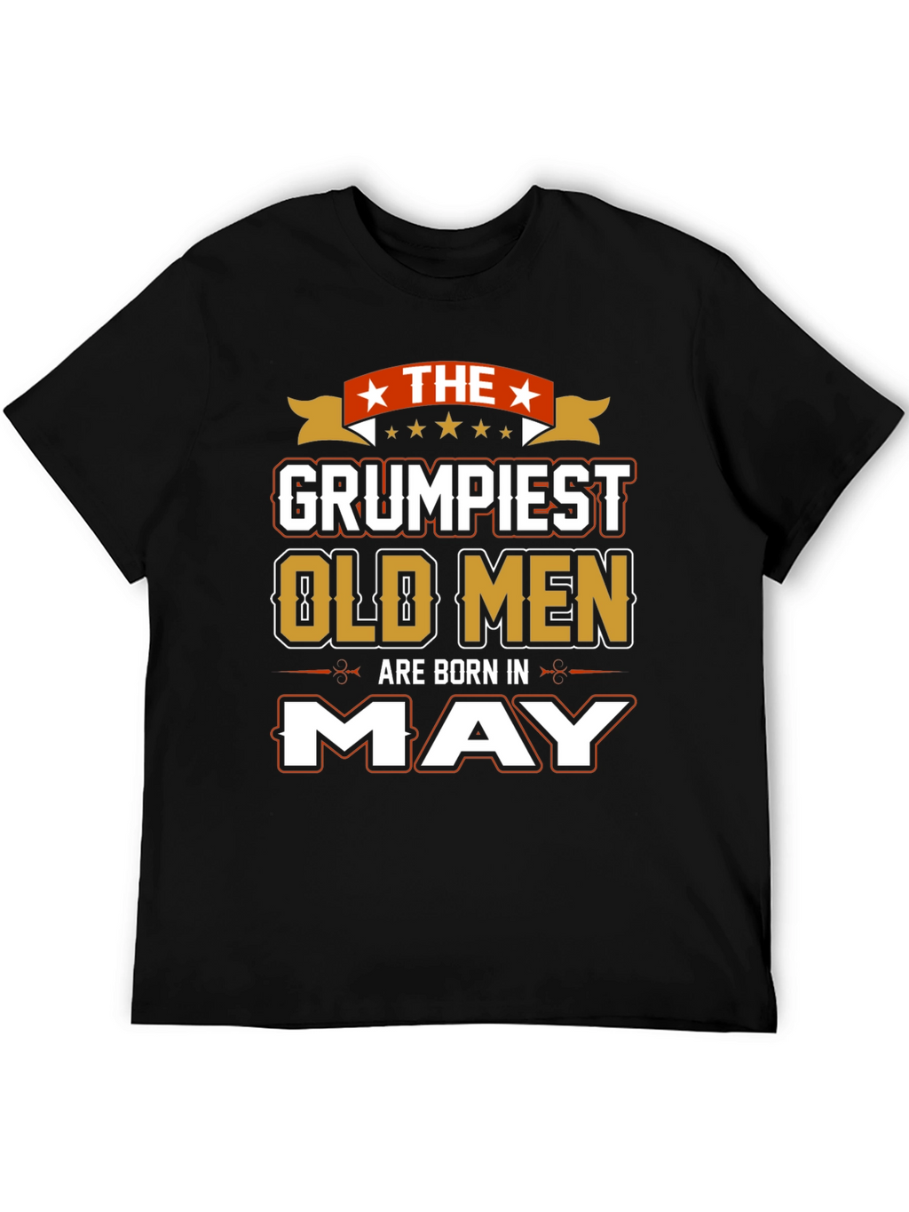 Grumpiest Old Men Born in May T-Shirt