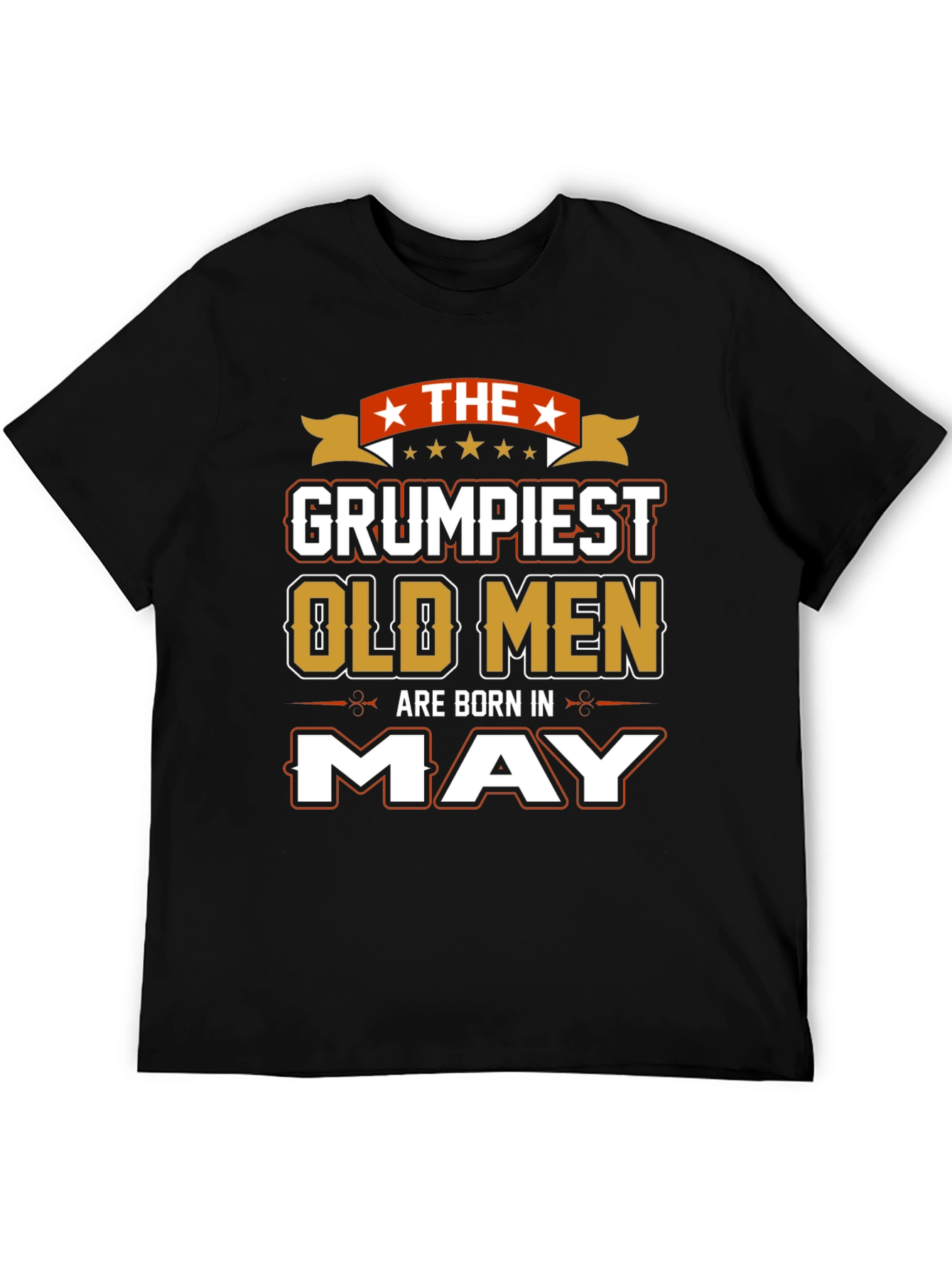 Grumpiest Old Men Born in May T-Shirt
