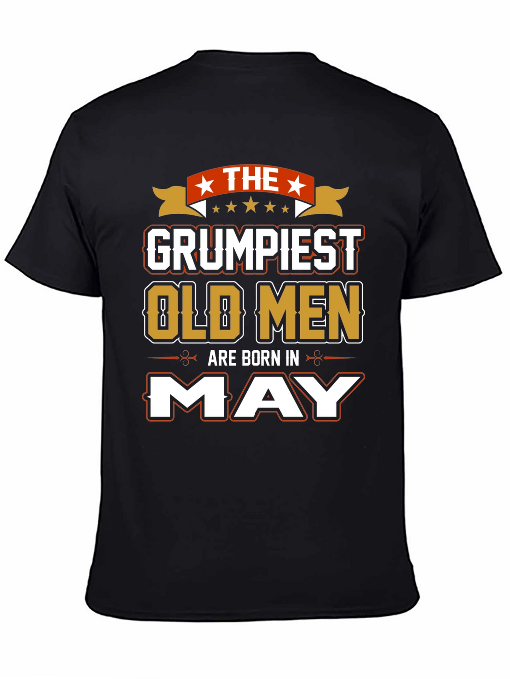 Grumpiest Old Men Born in May T-Shirt