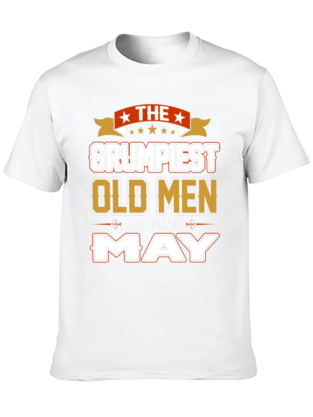 Grumpiest Old Men Born in May T-Shirt
