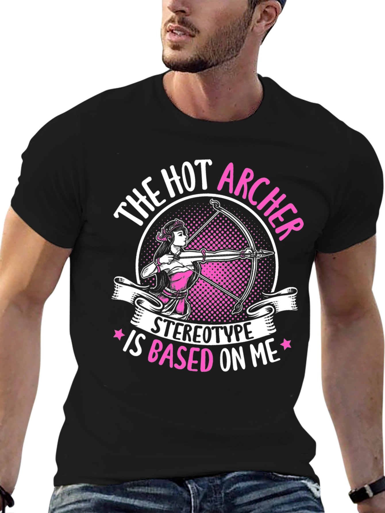 Hot Archer T-Shirt - Stereotype Based On Me Tee