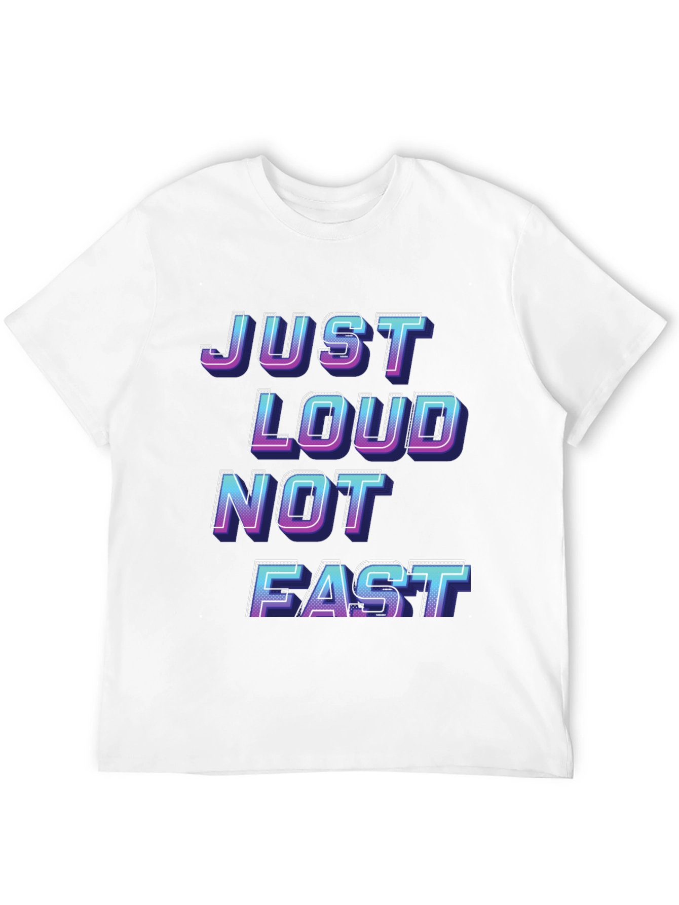 Just Loud Not Fast Graphic Tee - Black