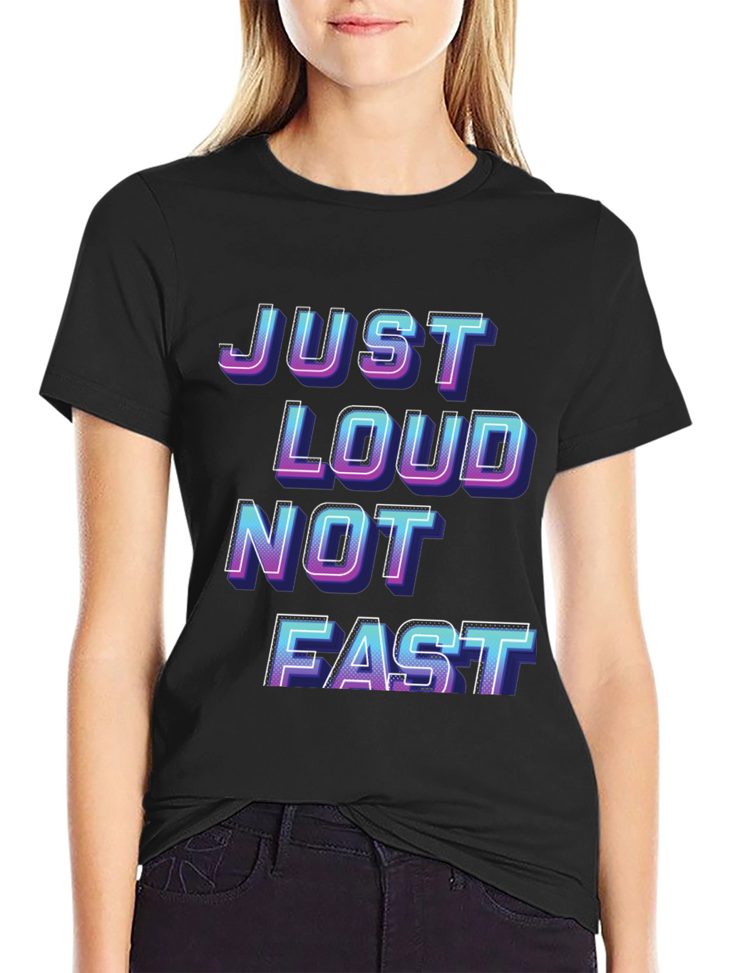 Just Loud Not Fast Graphic Tee - Black