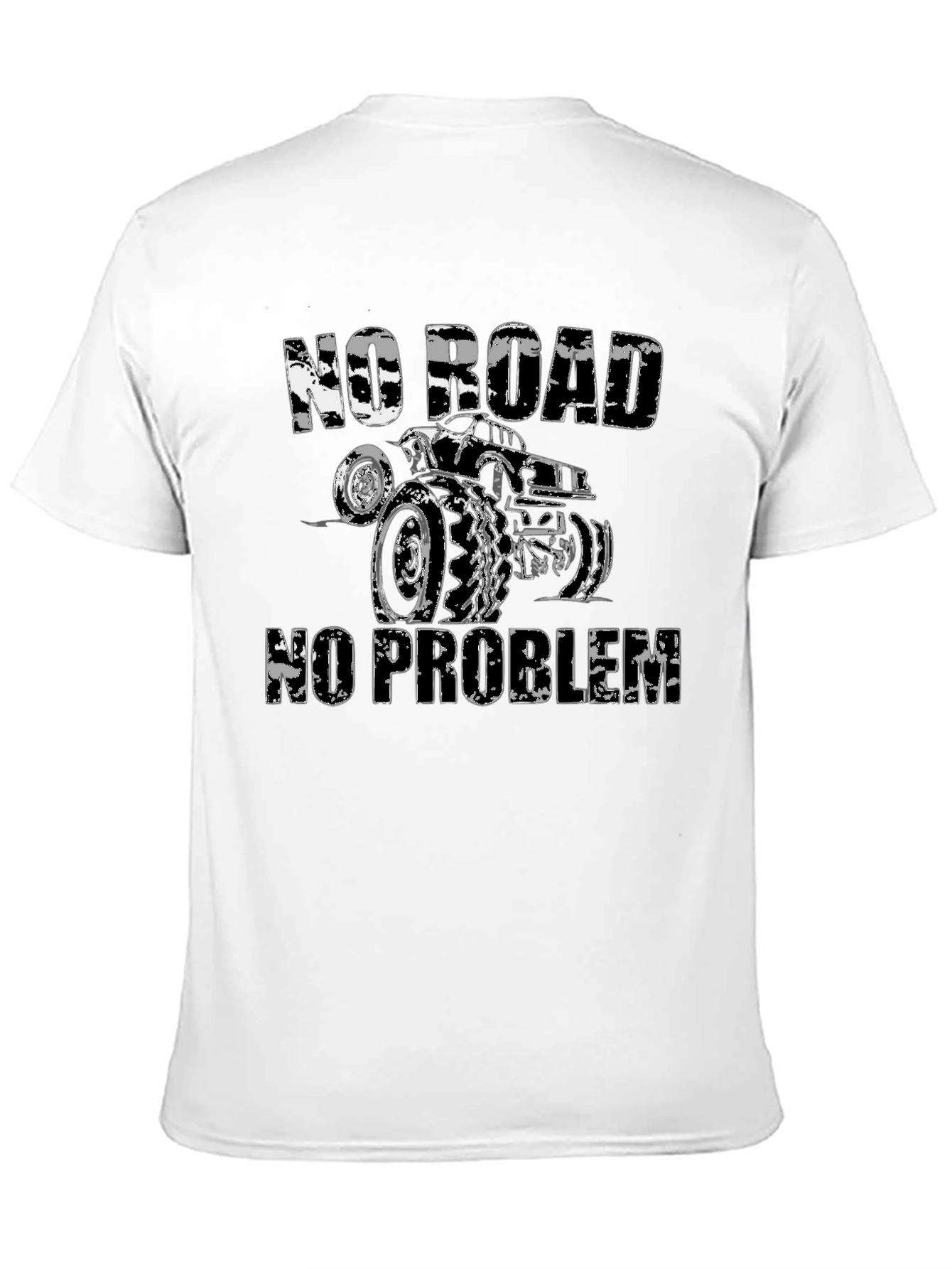 No Road No Problem Off-Roading T-Shirt