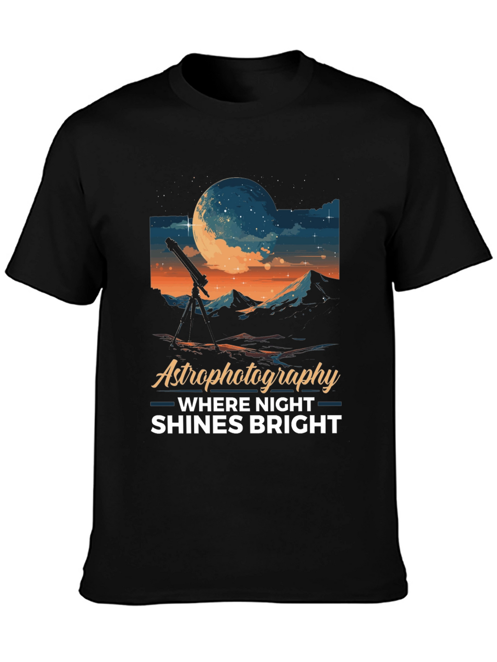 Astrophotography Night Shines Bright T-Shirt