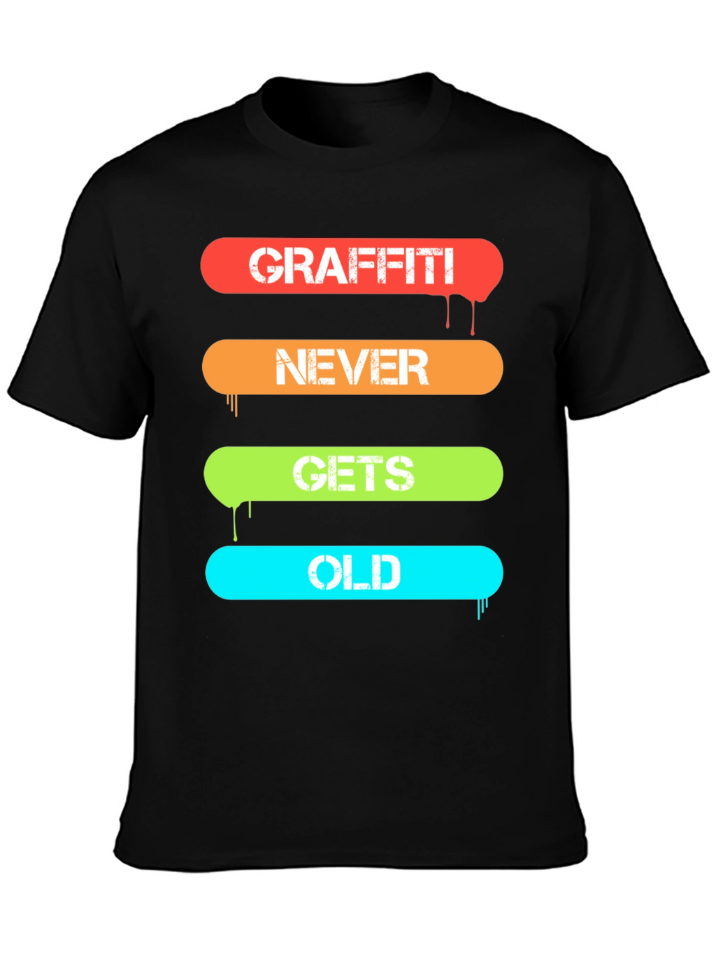 Graffiti Never Gets Old T-Shirt