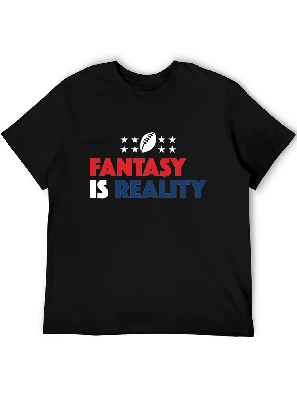 Fantasy Is Reality T-Shirt Football Design