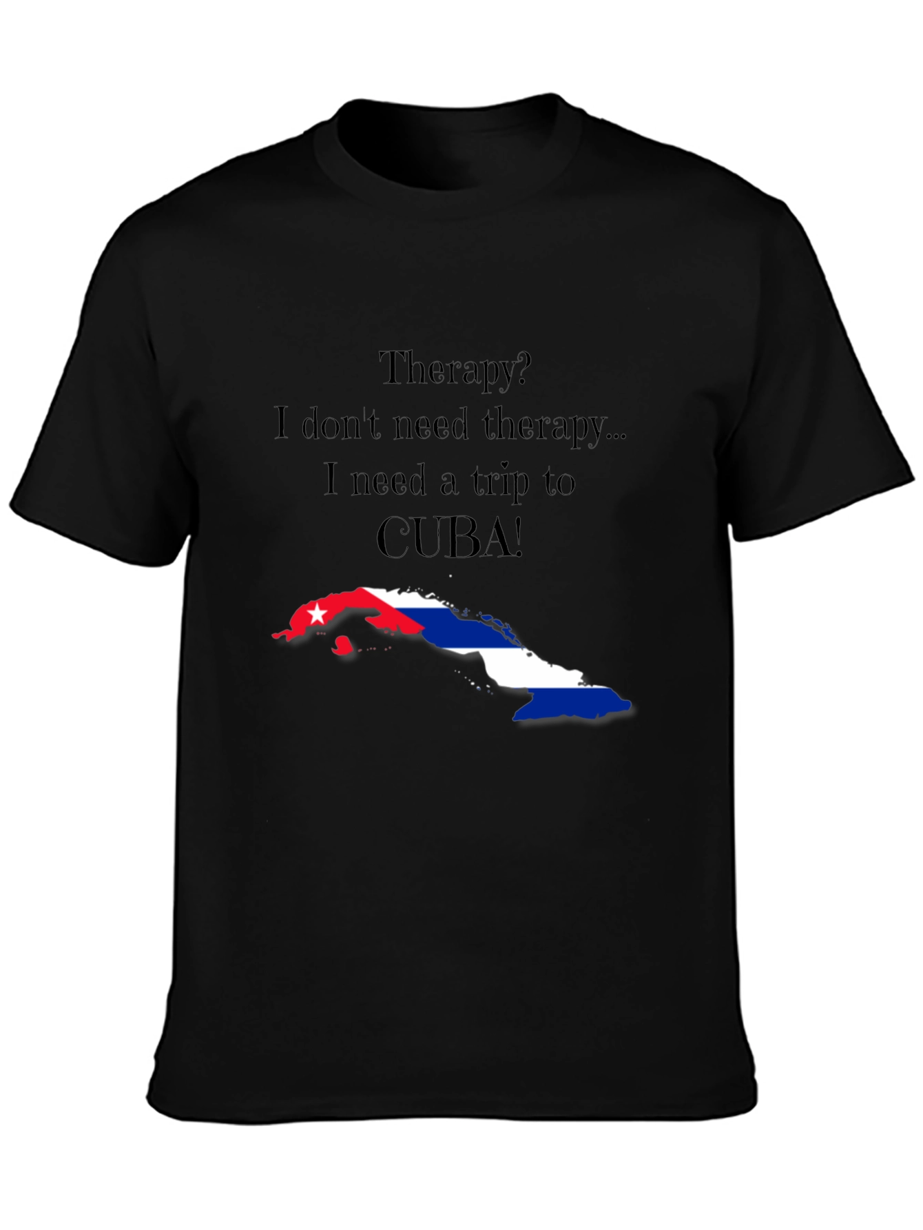 Cuba Trip Therapy T-Shirt