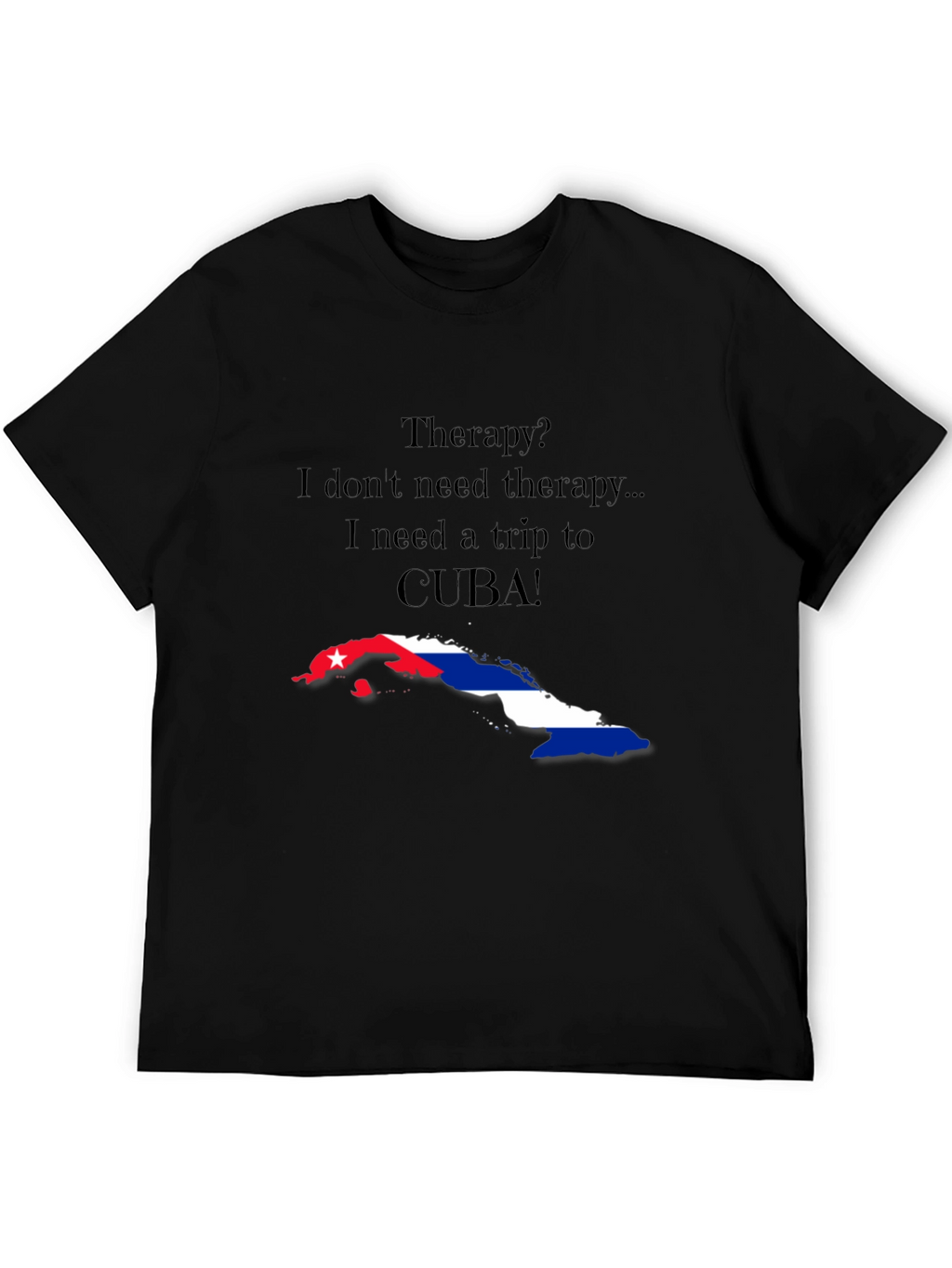 Cuba Trip Therapy T-Shirt