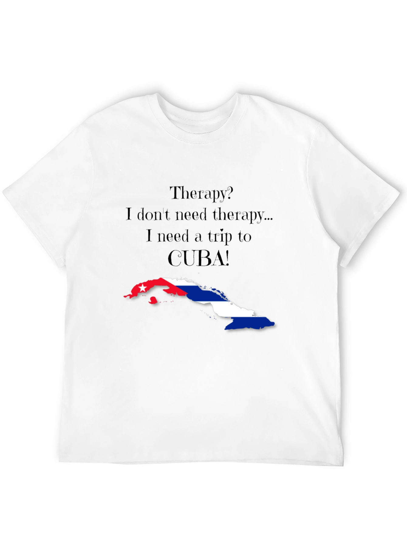 Cuba Trip Therapy T-Shirt