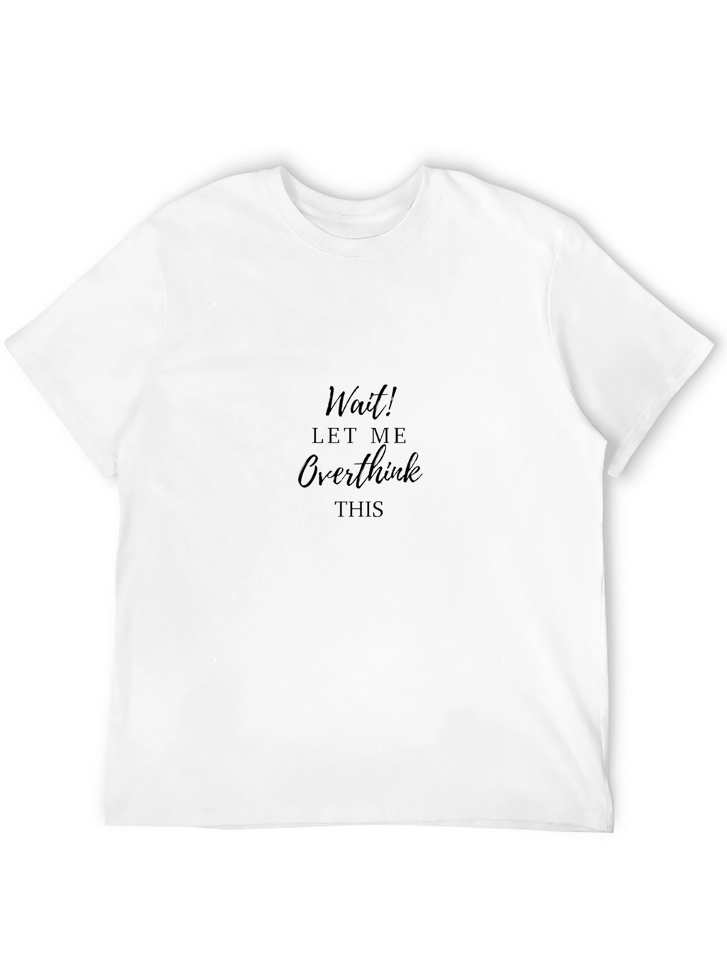 Overthinker Black Tee - Relaxed Fit Cotton T-Shirt