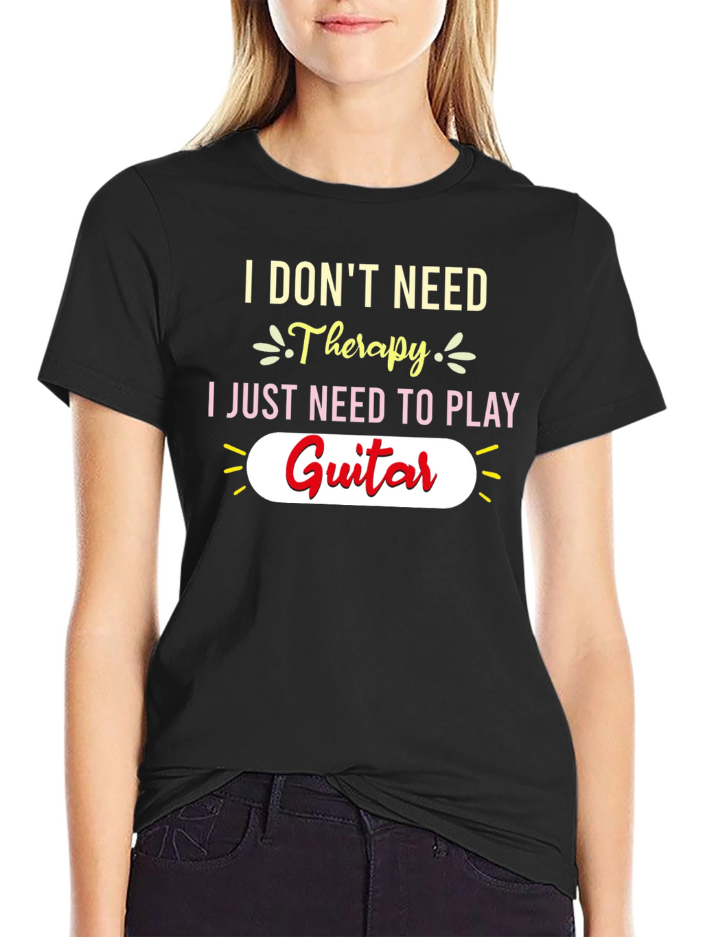 I Dont Need Therapy Guitar T-Shirt