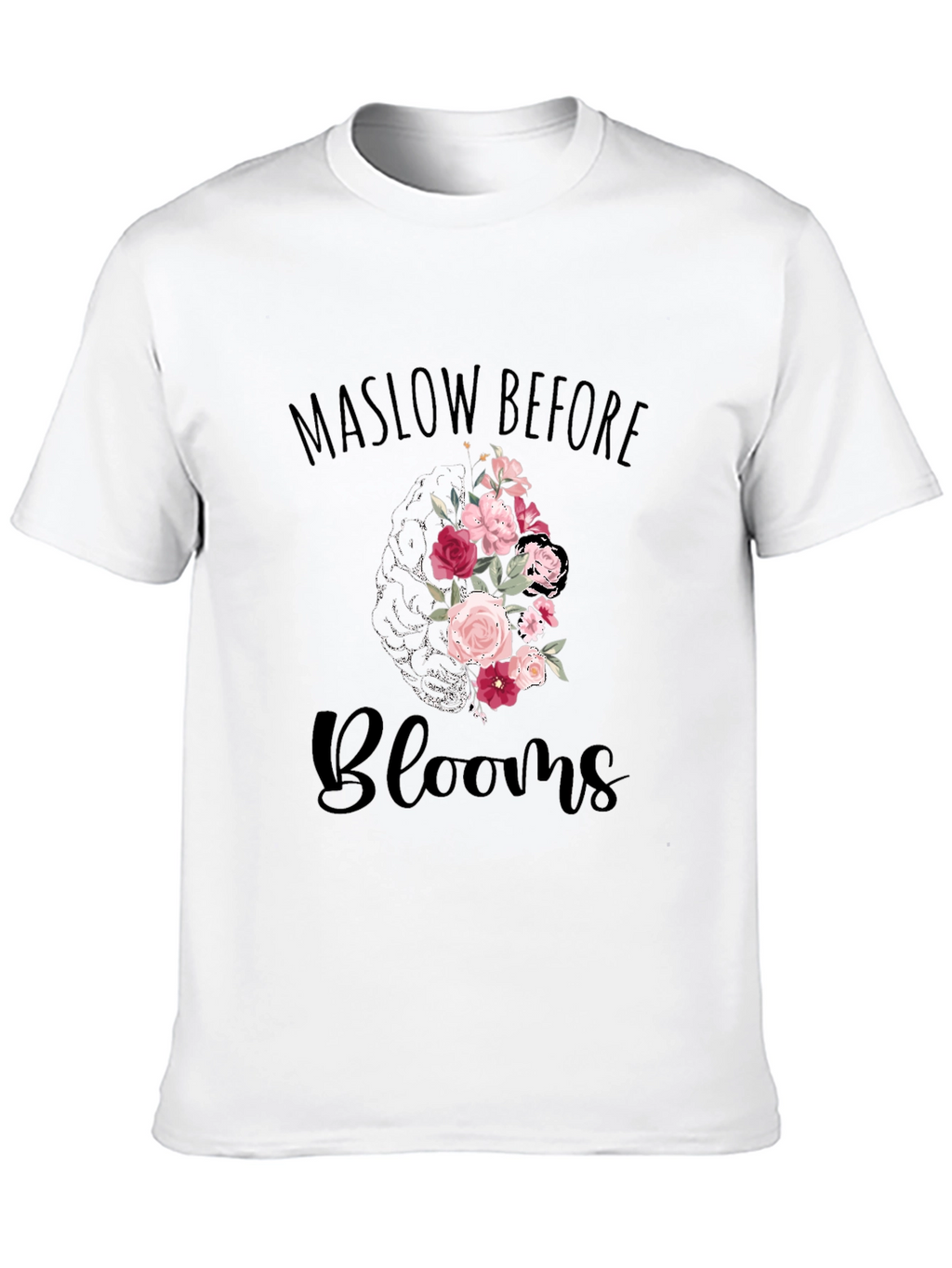 Maslow Before Blooms Graphic T-Shirt
