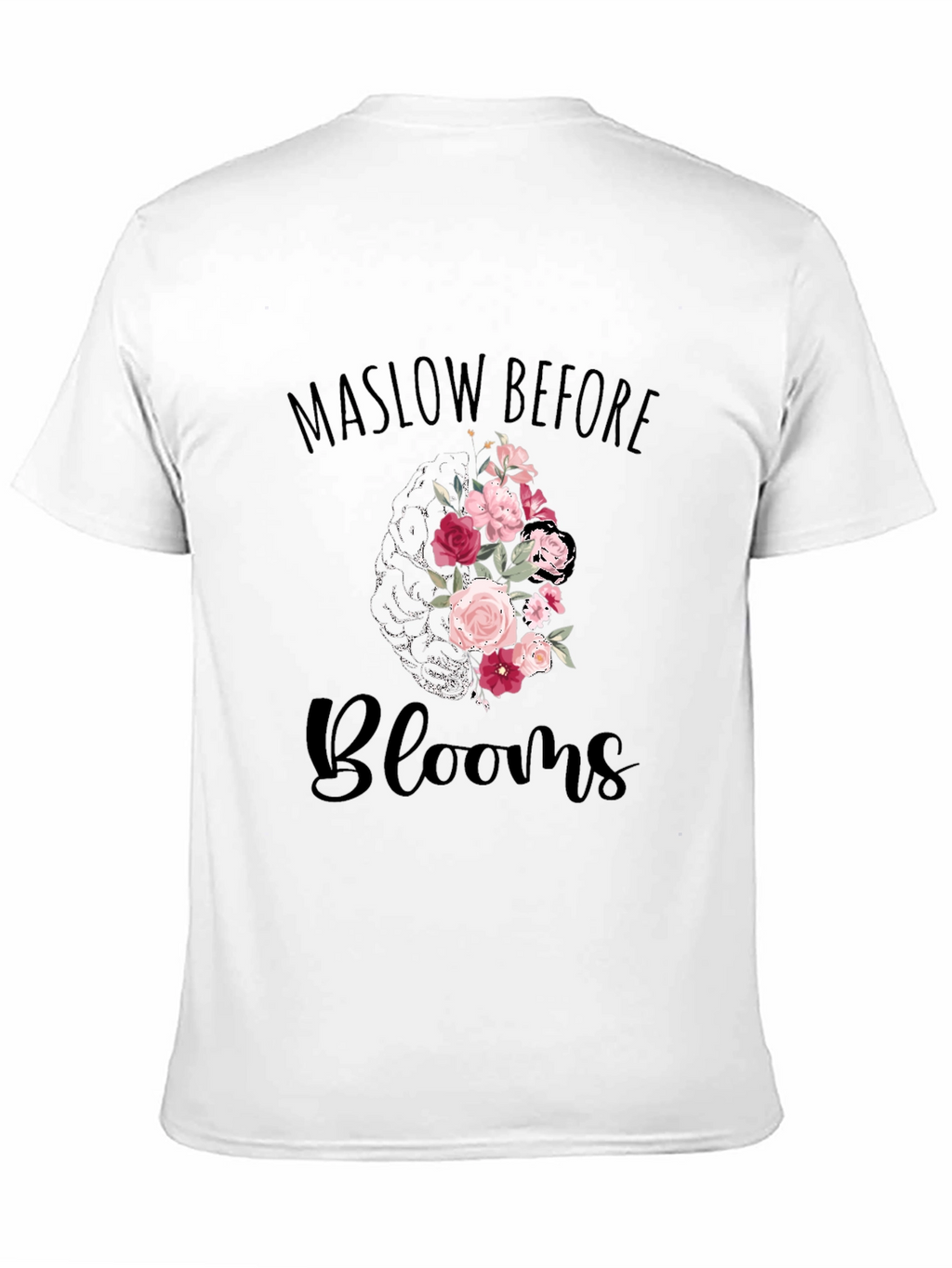Maslow Before Blooms Graphic T-Shirt