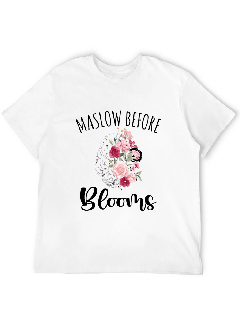 Maslow Before Blooms Graphic T-Shirt