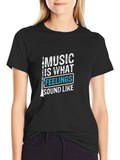 Music is What Feelings Sound Like Black T-Shirt