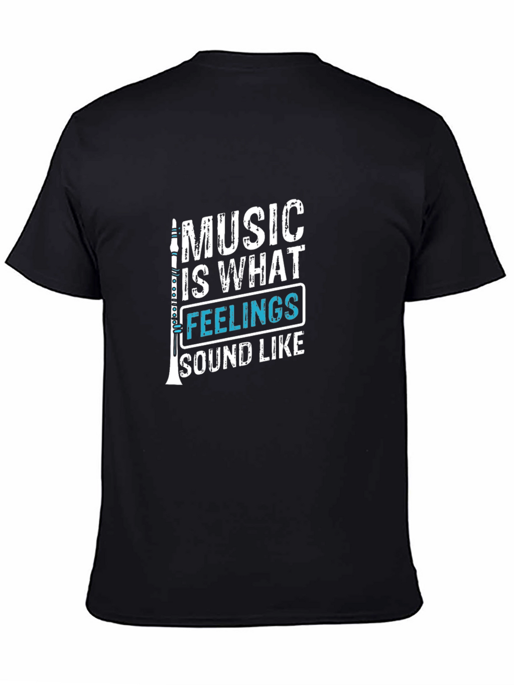 Music is What Feelings Sound Like Black T-Shirt