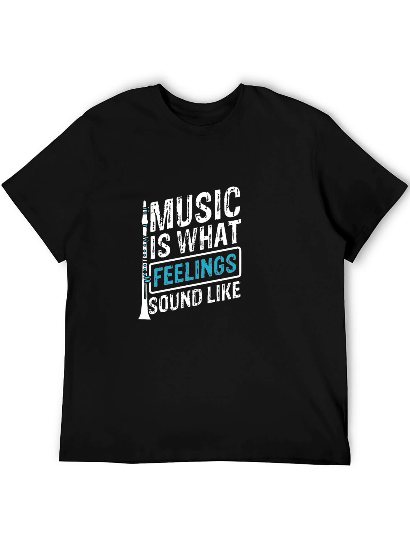 Music is What Feelings Sound Like Black T-Shirt