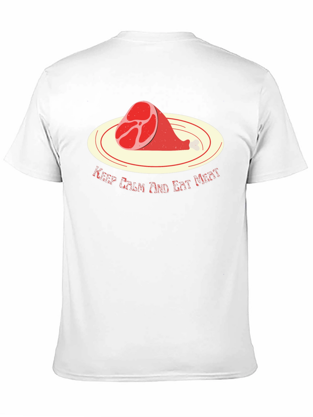 Keep Calm and Eat Meat T-Shirt