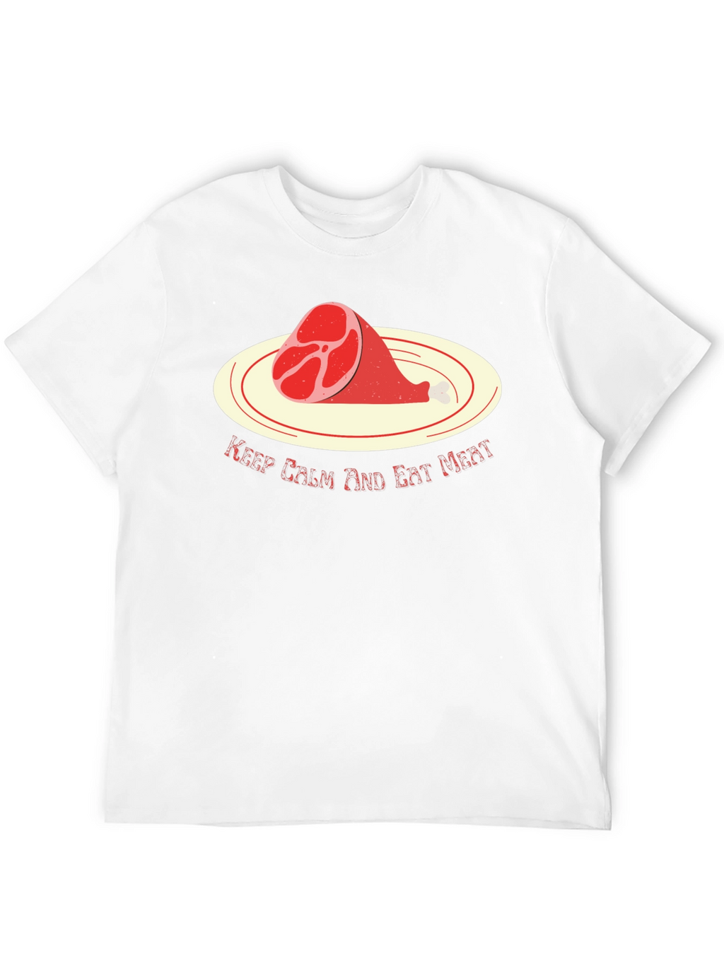 Keep Calm and Eat Meat T-Shirt