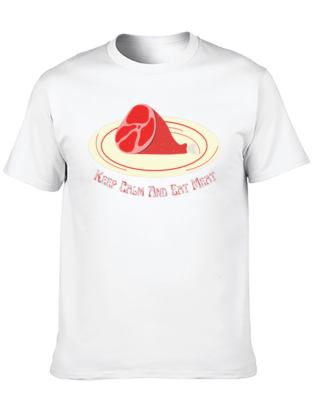 Keep Calm and Eat Meat T-Shirt