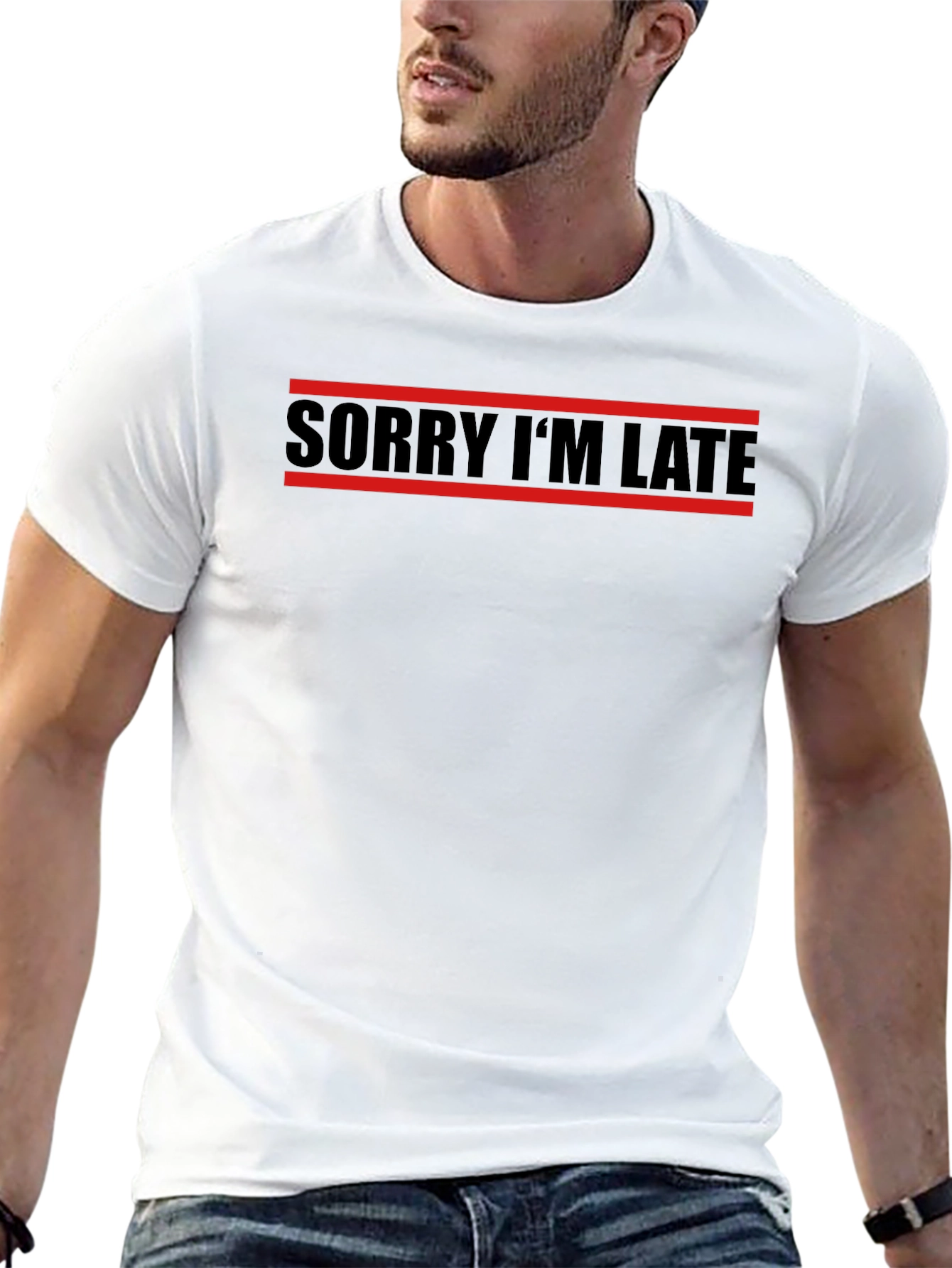 Sorry Im Late T-Shirt - Black Graphic Tee