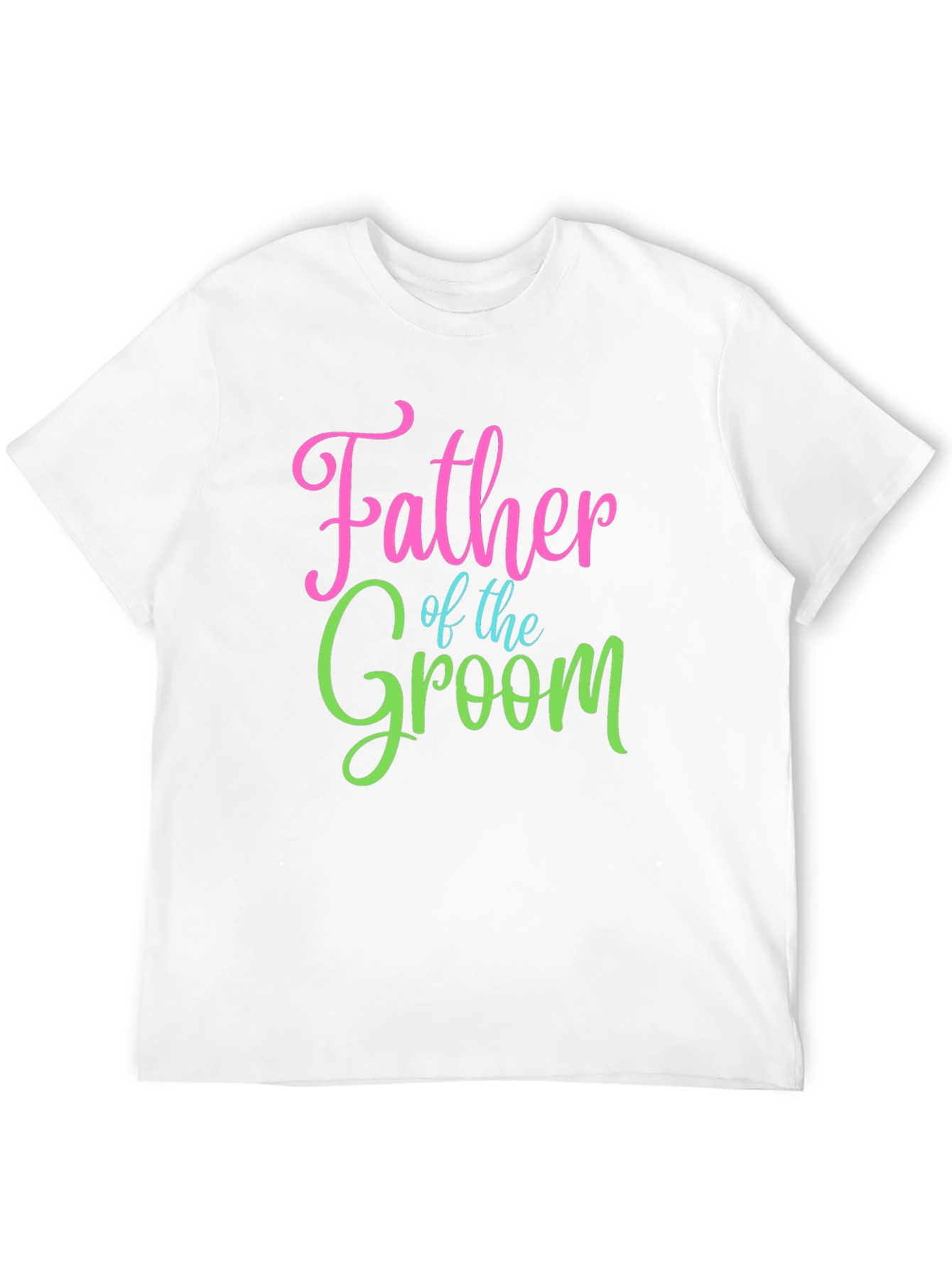 Father of the Groom T-Shirt - Wedding Apparel