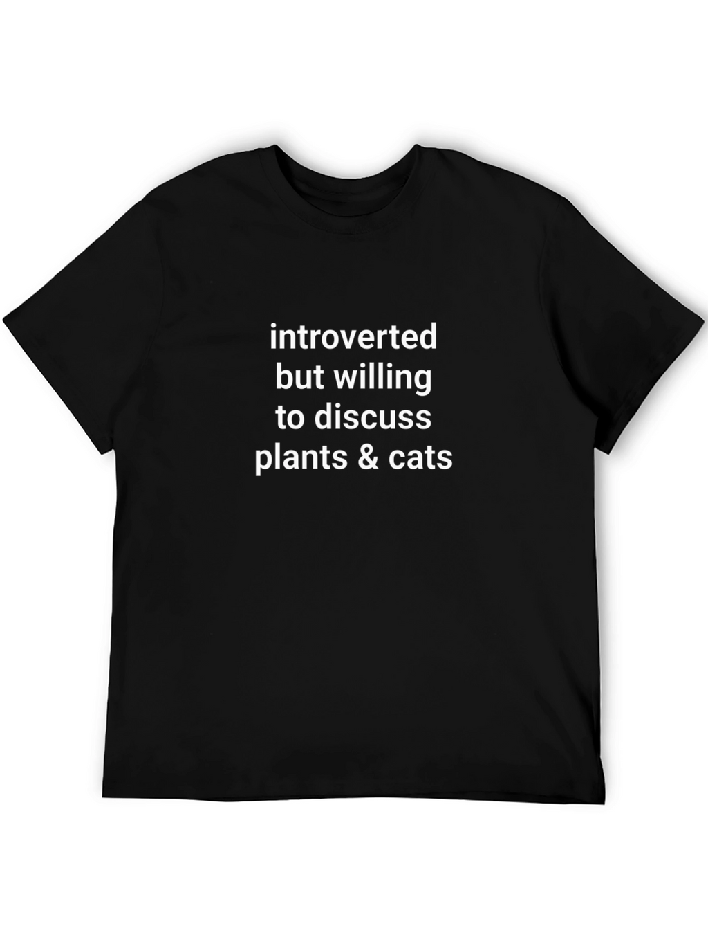 Introverted Plants & Cats T-Shirt