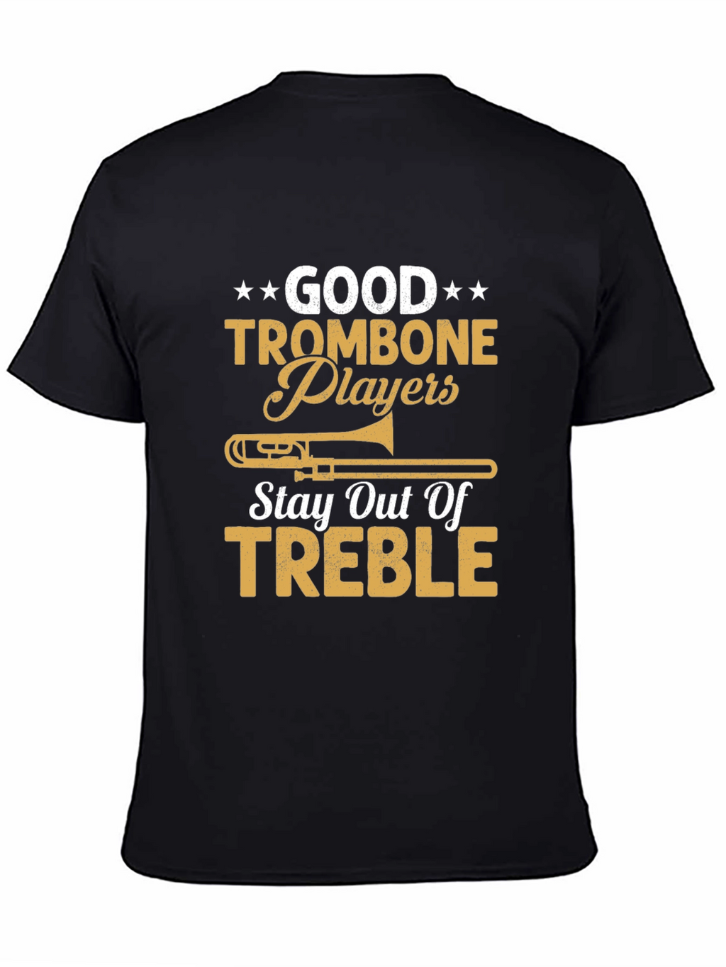 Good Trombone Players Black T-Shirt