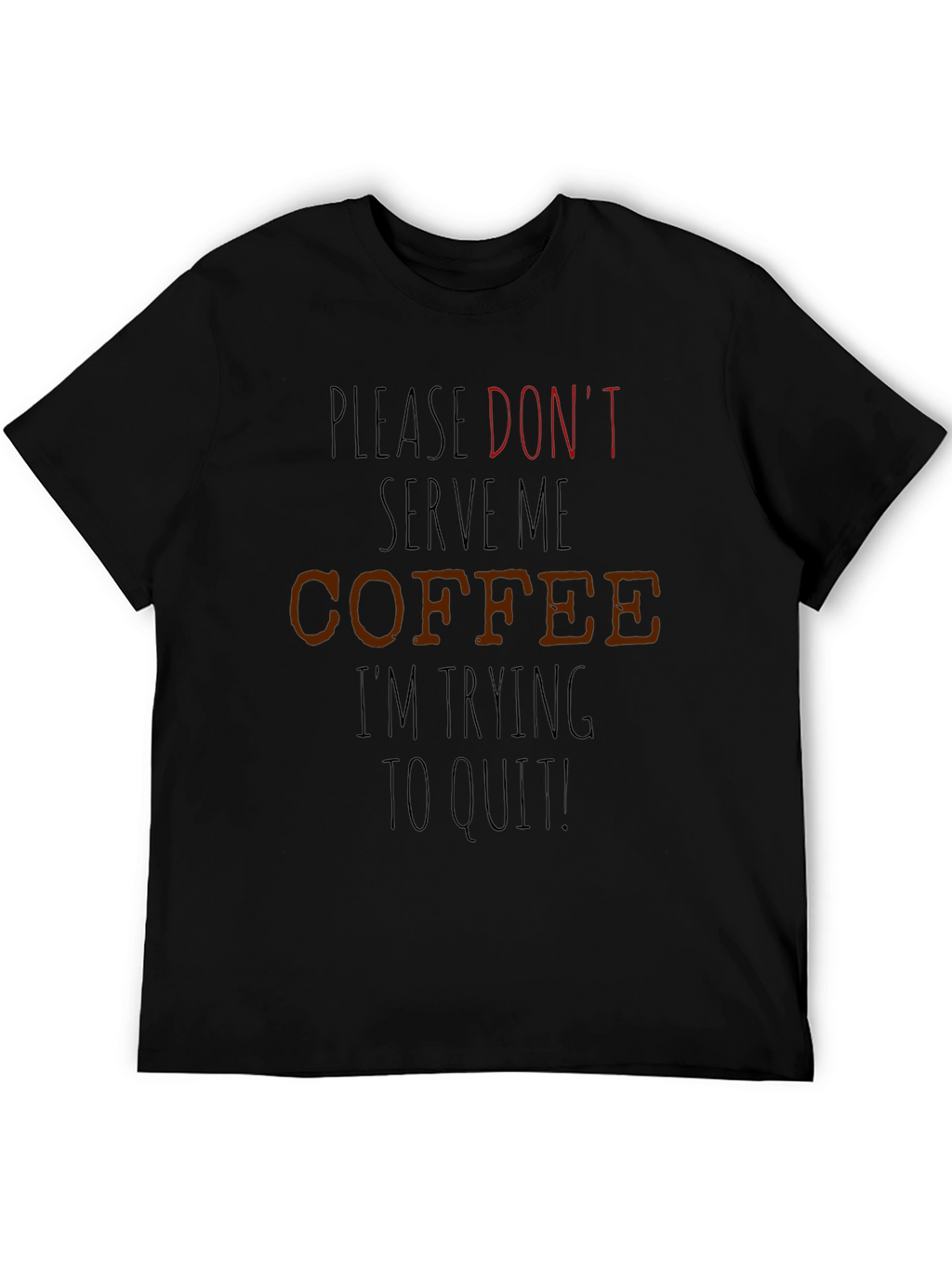Coffee Quit T-Shirt - Funny Sarcastic Tee